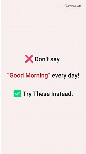 Better Ways to Say Good Morning! #dailyenglish #dailyusesentences #englishconversation