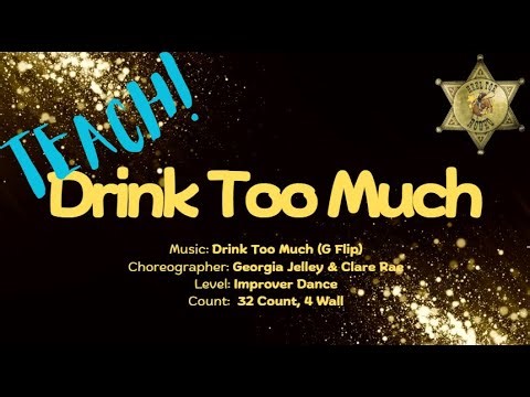Drink Too Much - Line Dance Teach
