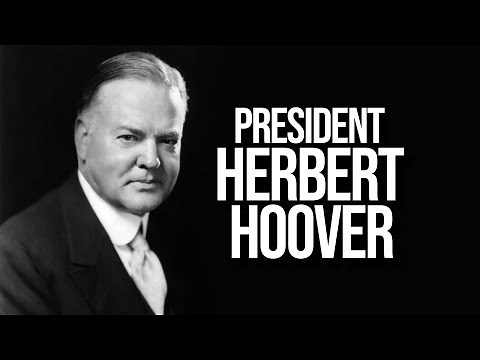 The 31st U.S. President: Herbert Hoover