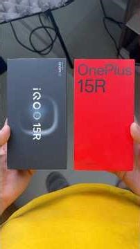 iQOO 15R🥵🥵Retail Unit Impressions and Mini Comparison against OnePlus 15R