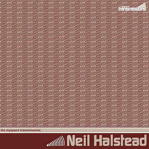 Neil Halstead - The MySpace Transmissions