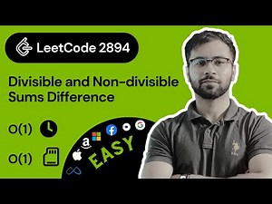 LeetCode 2894: Divisible and Non-divisible Sums Difference