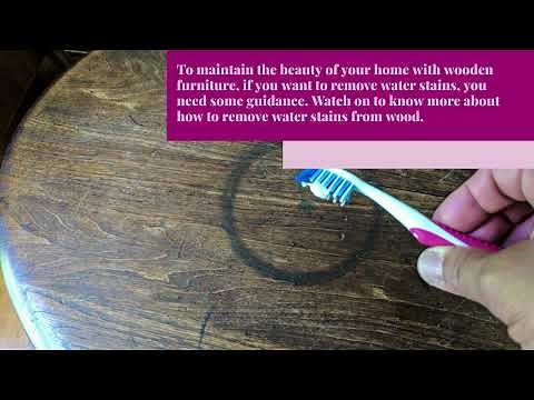 How To Remove Water Stains From Wood