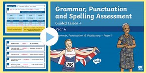 Year 6 Grammar, Punctuation and Spelling Test 4 Guided Lesson PowerPoint