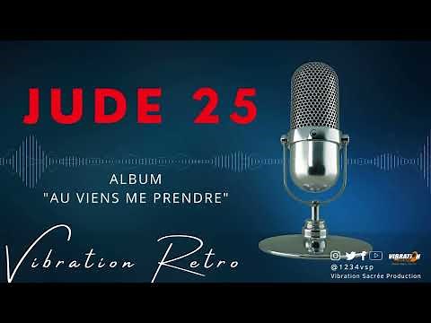 JUDE 25 LOUANGES ET ADORATION