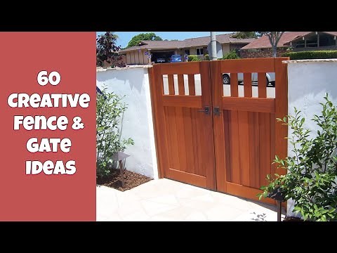 60 Creative Fence & Gate Ideas