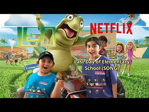 Leo Movie Netflix - Last year of Elementary school (song)