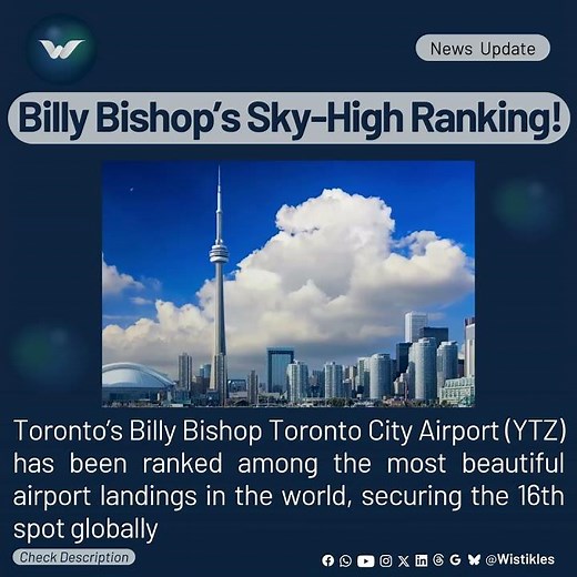 Billy Bishop Airport Named Among World's Most Stunning Landings!