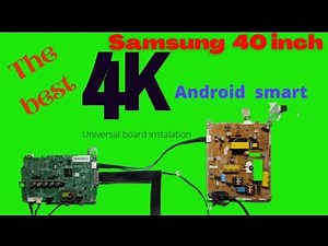 The Best Samsung 40 inch 4K Android Universal Board/Led TV Smart Android Board Install