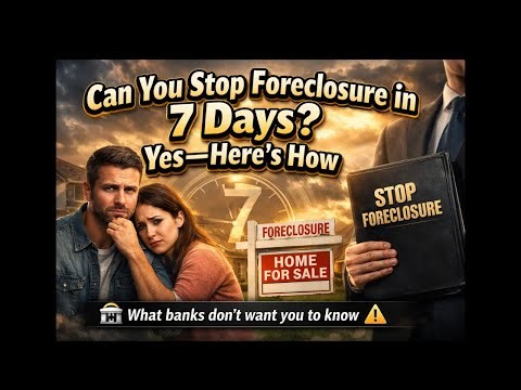 Can You Stop Foreclosure in 7 Days? Yes—Here’s How
