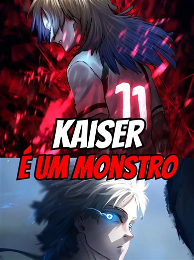 Evolução do Kaiser em Blue Lock: análise completa
