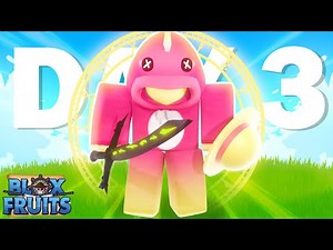 We Awakened The Buddha Fruit... | Noob To PRO Day 3