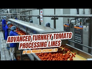 Advanced Turnkey Tomato Processing Plant by HRS Process Systems Ltd