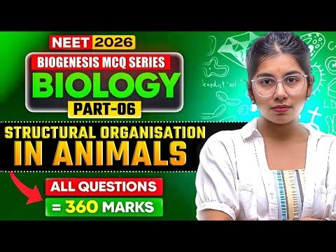 Structural Organisation in Animals MCQs | NEET PYQs with Solutions | NEET 2026
