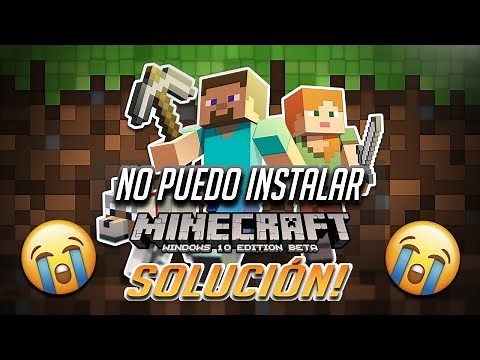 Solución No Puedo Instalar Minecraft Windows 10 Edition - [Tutorial] 2025