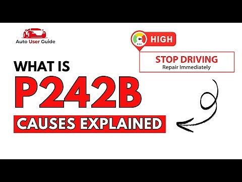 What is P242B : Engine Error Code Causes Explained