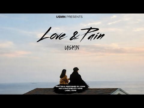 USMN - LOVE & PAIN (OFFICIAL AUDIO)