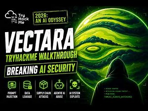 Vectara TryHackMe Walkthrough Full Solution | 2026 AI Odyssey