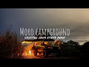 Camping | MORO CAMPGROUND (Crystal Cove State Park, California) | Exploring with Leah