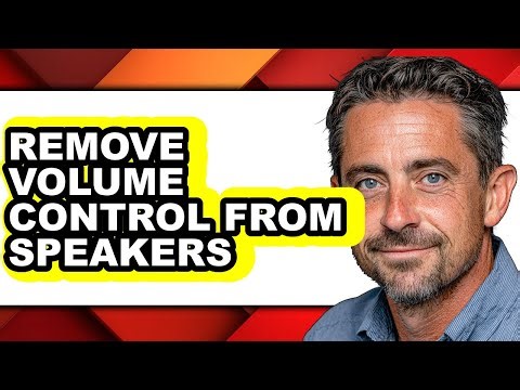 How to Remove Volume Control from Speakers - Step by Step
