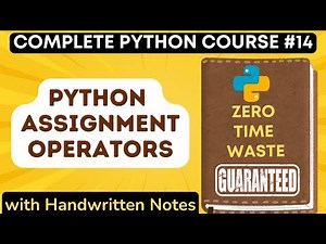 Python Assignment Operators with Handwritten Notes in Hindi | Python Tutorial - #14