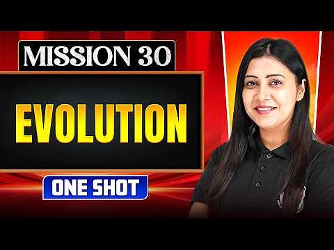 EVOLUTION in ONE SHOT || All Concepts, Tricks & PYQ || NEET 2026