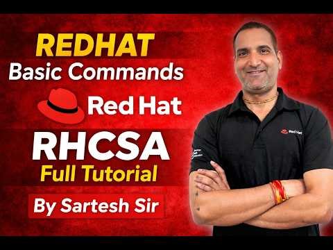 🔴 Red Hat Linux Basics Live | How to Use Linux | RHCSA Commands | Sartesh Sir