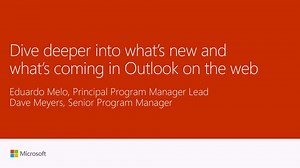 深入瞭解新功能和 Outlook 網頁版