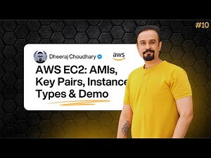 AWS EC2 Explained - AMIs, Key Pairs & Instance Types