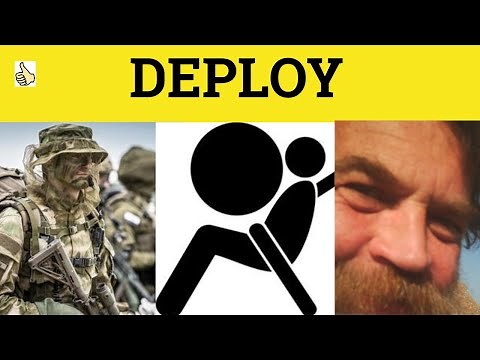 🔵 Deploy Deployment - Deploy Meaning - Deploy Examples - GRE 3500 Vocabulary