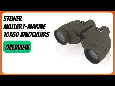 REVIEW (2026): Steiner Military-Marine 10x50 Binoculars. Features