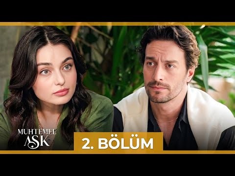 Muhtemel Aşk 2. Bölüm | Review And Explanation