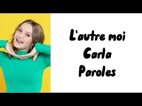Carla Lazzari - L'autre moi (paroles)