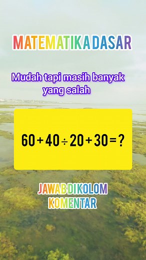 Soal matematika dasar #matematika #matematikamudah #belajarmatematika #trikmatematika #matematikasd #matematikasmp #matematikasma #matematikaasyik #kurikulummerdeka | Matematika Mudah