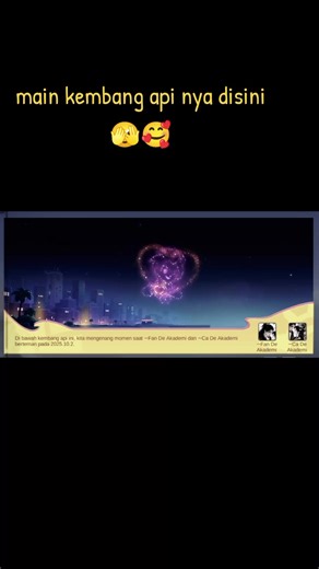main kembang api nya disini 🫣🥰