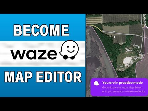 How To Become A Waze Map Editor (New Method)