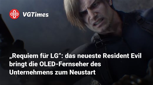 „Requiem für LG“: das neueste Resident Evil bringt die OLED-Fernseher des Unternehmens zum Neustart