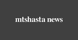 News in Mt. Shasta, CA | Mount Shasta Herald