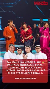 824K views · 6.7K reactions | #MHnews Tak kan Lina Kepom diam?!  Pantang mengalah, sekali tuan badan belanja lagu nasyid Inteam ‘Kasih Kekasih’ 懶 live di Big Stage Alpha Final malam tadi. Rare habis  | MEDIA HIBURAN | Facebook
