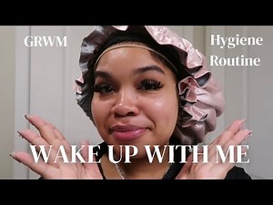 GRWM| Morning Rituals & Hygiene Routine…