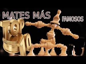 TOP 10 Most Famous Checkmates in Chess!!
