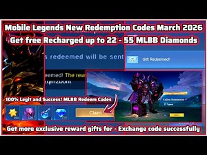 Mobile Legends New Redeem Codes March 20, 2026 - MLBB Redeem Codes + Get free Diamonds Recharged 💎💎