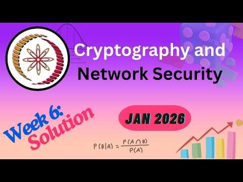 Cryptography and network security week 6 assignment solutions (Jan 2026)#swayam2026 #nptel