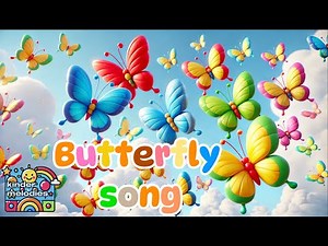 Butterfly Colors Song - Learn Colors | Fun & Educational Song for Kids