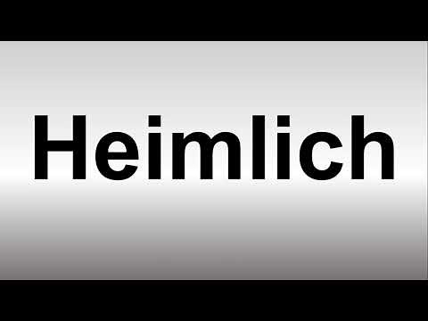 How to Pronounce Heimlich