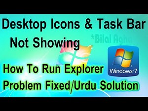 Desktop Icons Not Showing Windows 7 || Disappears Desktop Icons/Taskbar || How to Run/Fix Explorer