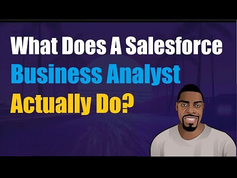What Does A Salesforce Business Analyst Do ? Roles, Responsibilities | Ben Analyst