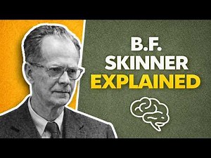 B.F. Skinner Explained | Operant Conditioning & Behavioral Shaping