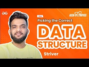 How to recognize which Data Structure to use in a question? | Geek-O-Lympics | GeeksforGeeks