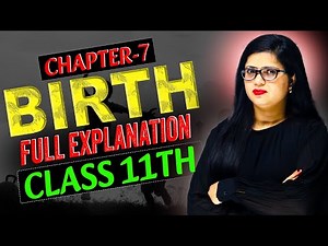 Birth Class 11th English | Birth Class 11 Full Explanation 2025-26